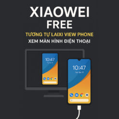 XIAOWEI FREE- tương tự Laixi View Phone – Xem màn hình điện thoại
